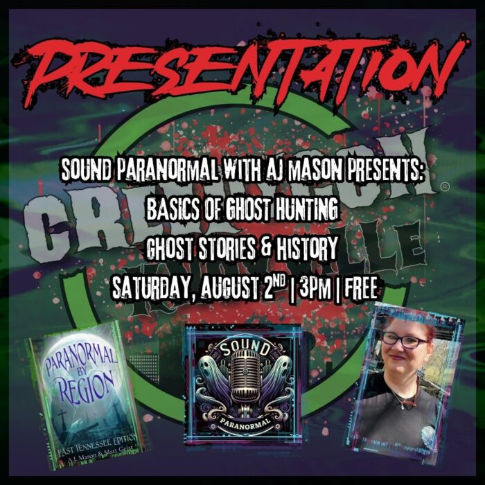Ghost Stories & Haunted Lore of East Tennessee with A.J. Mason