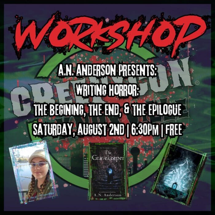Writing Horror: The Beginning, The End, & The Epilogue – Presented by A.N. Anderson